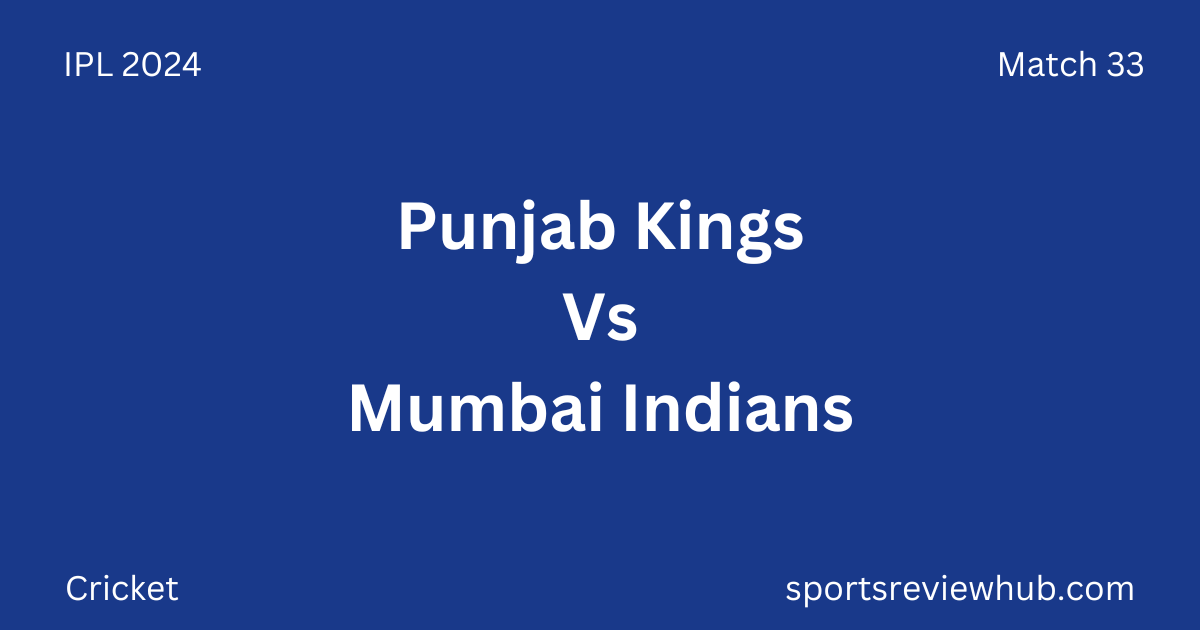 Punjab Kings Vs Mumbai Indians