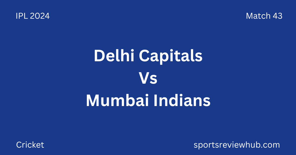 Delhi Capitals Vs Mumbai Indians